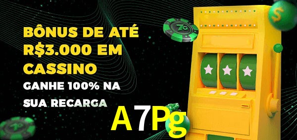 A7Pg melhor bônus de depósito